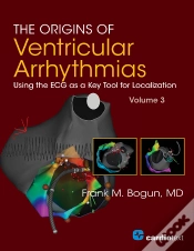 Capa do artigo Origins Of Ventricular Arrhythmias: Using The Ecg As A Key Tool For Localization, Volume 3