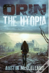 Orin: The Utopia