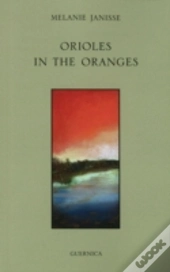 Orioles In The Oranges