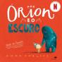 Órion e o Escuro - Preview