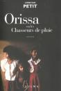 Orissa Ou Les Chasseurs De Pluie - Preview