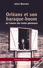 Capa do artigo Orleans Et Son Baraque-Boom - Ou L Envers Des Trente Glorieuses