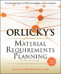 Orlicky'S Material Requirements Planning - Preview