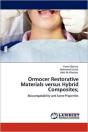 Ormocer Restorative Materials Versus Hybrid Composites; - Preview