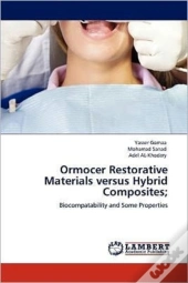 Ormocer Restorative Materials Versus Hybrid Composites;