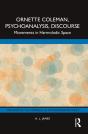 Ornette Coleman, Psychoanalysis, Discourse - Preview