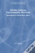 Ornette Coleman, Psychoanalysis, Discourse