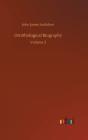 Ornithological Biography - Preview