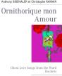 Ornithorique Mon Amour ; Ghost Love Songs From The Word Hackers - Preview