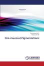 Oro-Mucosal Pigmentations - Preview