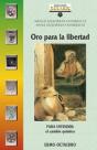 Oro Para La Libertad - Preview
