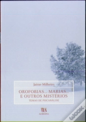 Capa do artigo Orofobias... Marias... E Outros Mistérios