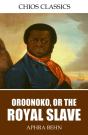 Oroonoko, Or, The Royal Slave - Preview