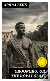 Capa do artigo Oroonoko; Or, The Royal Slave