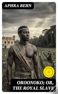 Capa do artigo Oroonoko; Or, The Royal Slave