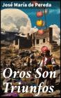 Oros Son Triunfos - Preview