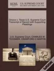 Capa do artigo Orozco V. Texas U.S. Supreme Court Transcript Of Record With Supporting Pleadings