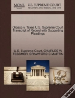 Capa do artigo Orozco V. Texas U.S. Supreme Court Transcript Of Record With Supporting Pleadings