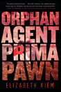 Orphan, Agent, Prima, Pawn - Preview
