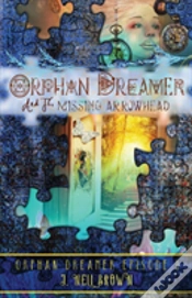 Capa do artigo Orphan Dreamer And The Missing Arrowhead