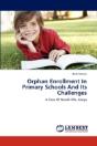 Orphan Enrollment In Primary Schools And Its Challenges - Preview