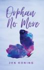 Orphan No More - Preview