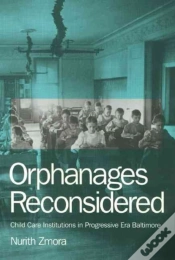 Capa do artigo Orphanages Reconsidered