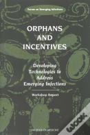Orphans And Incentives