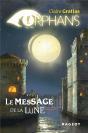Orphans T.3 : Le Message De La Lune - Preview