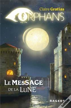 Capa do artigo Orphans T.3 : Le Message De La Lune