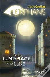 Capa do artigo Orphans T.3 : Le Message De La Lune