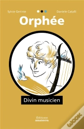 Orphée, Divin Musicien