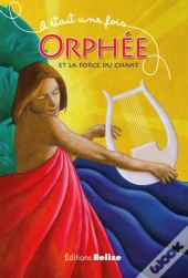 Orphée Et La Force Du Chant