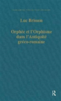 Orphee Et Lâ€™Orphisme Dans Lâ€™Antiquite Greco-Romaine - Preview