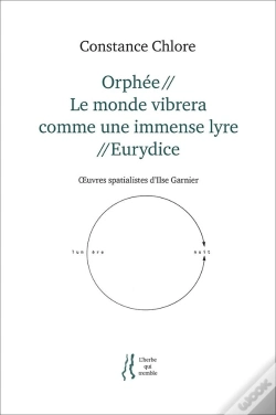 Capa do artigo Orphée//Le Monde Vibrera Comme Une Immense Lyre//Eurydice