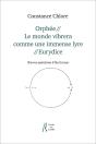 Orphée//Le Monde Vibrera Comme Une Immense Lyre//Eurydice - Preview