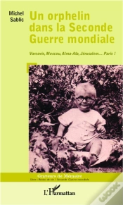 Capa do artigo Orphelin Dans La Seconde Guerre Mondiale Varsovie Moscou Alma Ata Jerusalem Paris