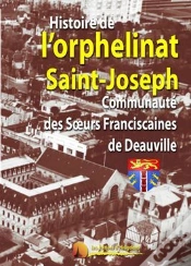 Capa do artigo Orphelinat Saint-Joseph De Deauville ; Des Soeurs Franciscaines De Deauville