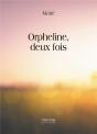 Orpheline, Deux Fois - Preview