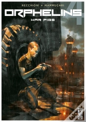 Capa do artigo Orphelins Tome 4 ; War Pigs