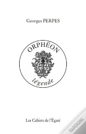 Orphéon ; Légende