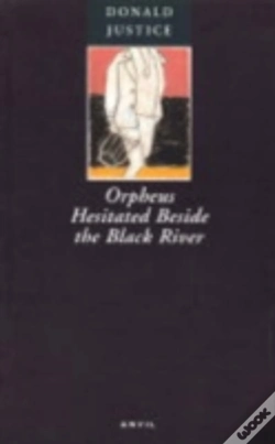 Capa do artigo Orpheus Hesitated Beside The Black River