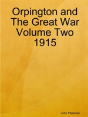 Orpington And The Great War Volume Two 1915 - Preview