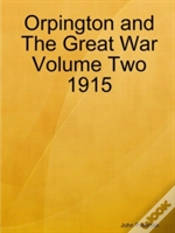Capa do artigo Orpington And The Great War Volume Two 1915