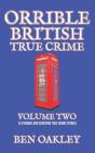 Orrible British True Crime Volume 2 - Preview