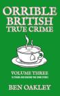Orrible British True Crime Volume 3 - Preview