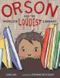 Orson And The World'S Loudest Library - Preview