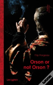 Orson Or Not Orson ?