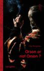 Orson Or Not Orson ? - Preview