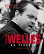 Orson Welles Au Travail - Preview